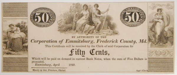 U.S. Currency 1840 50 CENTS CORPORATION OF EMMITSBURG, FREDERICK COUNTY, MD PMG NET AU-55