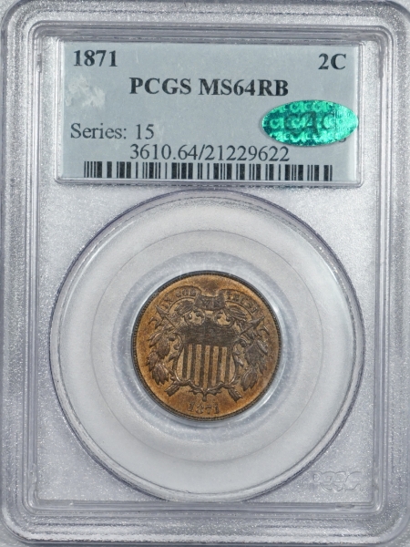 New Certified Coins 1871 TWO CENT PIECE – PCGS MS-64 RB PREMIUM QUALITY! LOOKS GEM! CAC APPROVED!