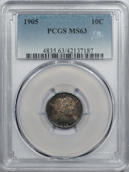New Certified Coins 1905 BARBER DIME – PCGS MS-63 PRETTY!