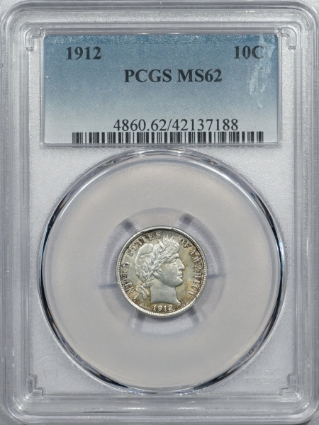 New Certified Coins 1912 BARBER DIME – PCGS MS-62 PRETTY!