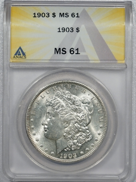 New Certified Coins 1903 MORGAN DOLLAR – ANACS MS-61