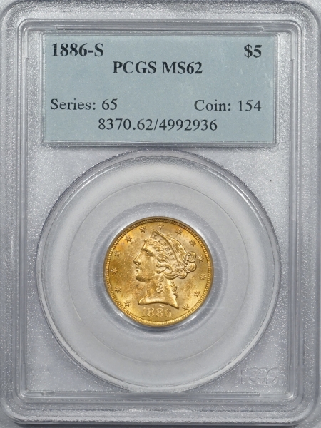 New Certified Coins 1886-S LIBERTY HEAD GOLD – PCGS MS-62