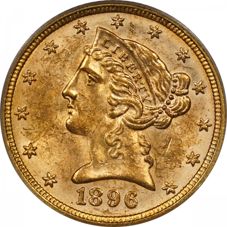 New Certified Coins 1896 $5 LIBERTY HEAD GOLD – PCGS MS-62 OLD HOLDER, SCARCE DATE, PREMIUM QUALITY!