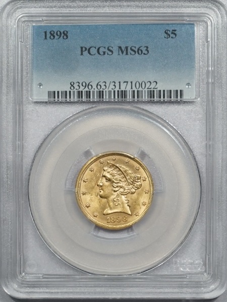 New Certified Coins 1898 $5 LIBERTY HEAD GOLD – PCGS MS-63