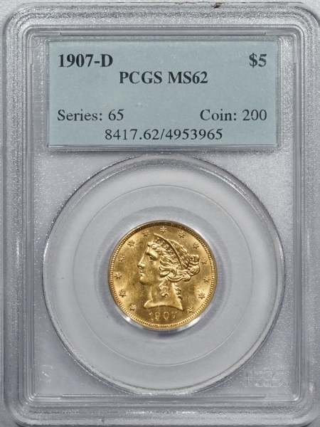 New Certified Coins 1907-D $5 LIBERTY HEAD GOLD – PCGS MS-62 POPULAR DATE & FLASHY!