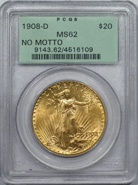 New Certified Coins 1908-D $20 ST GAUDENS GOLD – NO MOTTO – PCGS MS-62 OLD GREEN HOLDER & PQ!