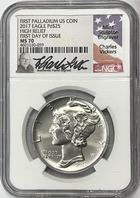 New Certified Coins 2017 $25 HIGH RELIEF AMERICAN PALLADIUM EAGLE 1 OZ NGC MS-70 FIRST DAY, VICKERS