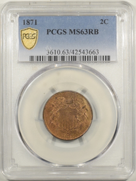 U.S. Certified Coins 1871 TWO CENT PIECE – PCGS MS-63 RB LOOKS 64! PREMIUM QUALITY!