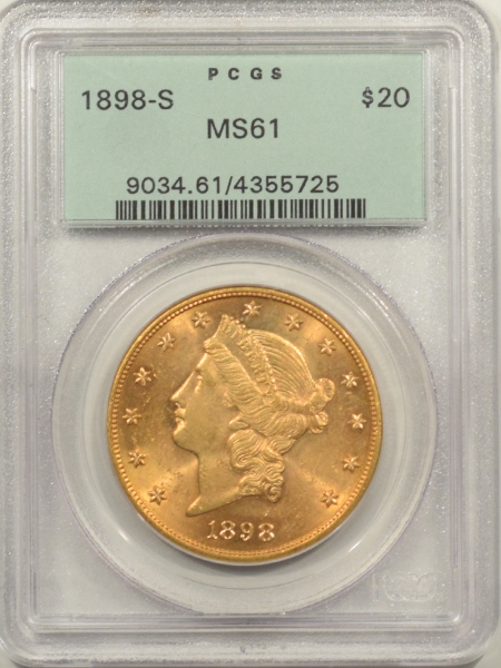 New Certified Coins 1898-S $20 LIBERTY GOLD DOUBLE EAGLE – PCGS MS-61, OGH, PQ!