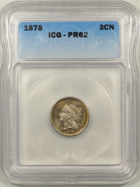 New Certified Coins 1878 PROOF THREE CENT NICKEL – ICG PR-62