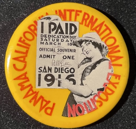 Pre-1920 RARE 2 1/8″ PAN-PACIFIC EXPOSITION DEDICATION DAY 3-16-16 BUTTON-GRAPHIC & MINT!