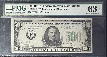 Small Federal Reserve Notes 1934-A $500 FRN, ATLANTA, FR-2202-F, F-A BLOCK, PMG CHOICE UNC-63, EPQ!