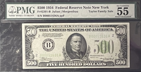 Small Federal Reserve Notes 1934 $500 FRN, NEW YORK, FR-2201-B, PMG AU-55, LIGHT GREEN SEAL, TAYLOR FAMILY