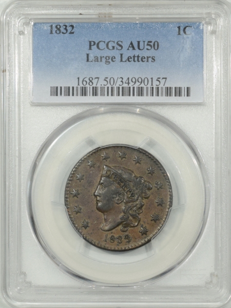 New Certified Coins 1832 CORONET HEAD LARGE CENT – LG LETTERS – PCGS AU-50