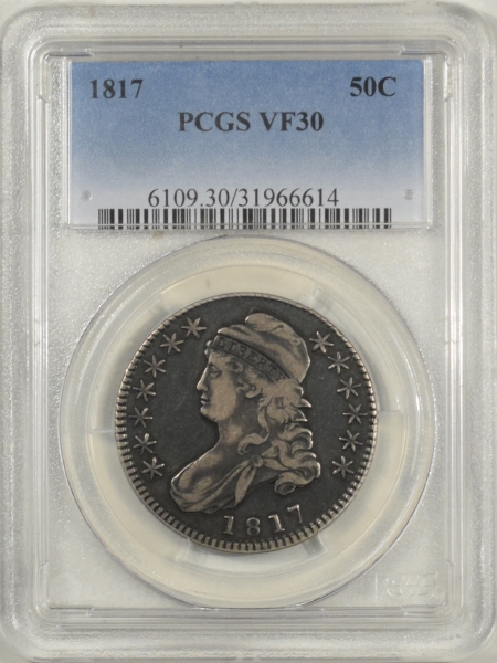 New Certified Coins 1817 CAPPED BUST HALF DOLLAR – PCGS VF-30, ORIGINAL