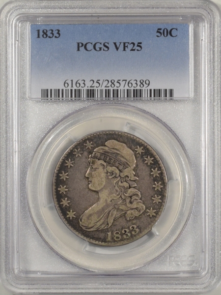 New Certified Coins 1833 CAPPED BUST HALF DOLLAR PCGS VF-25, ORIGINAL