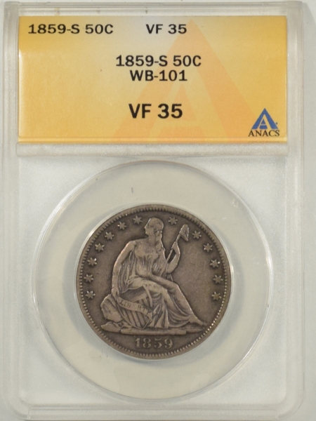 New Certified Coins 1859-S LIBERTY SEATED HALF DOLLAR – WB-101, ANACS VF-35, NICE ORIGINAL!