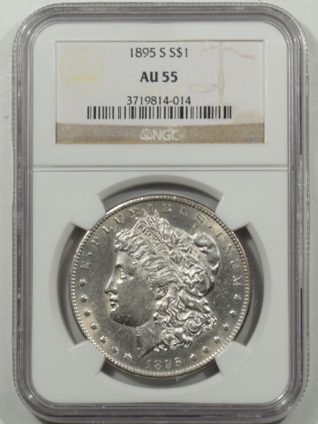 New Certified Coins 1895-S MORGAN DOLLAR NGC AU-55, WHITE & WELL STRUCK, TOUGH DATE!