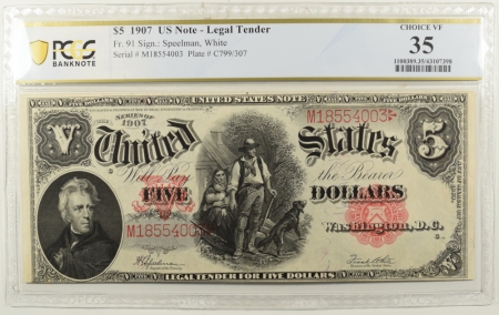 New Certified Coins 1907 $5 U.S. LEGAL TENDER NOTE WOODCHOPPER, FR-91 PCGS CHOICE VF-35 LOOKS BETTER