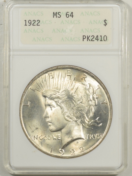 New Certified Coins 1922 PEACE DOLLAR ANACS MS-64, SMALL WHITE HOLDER, PQ++!