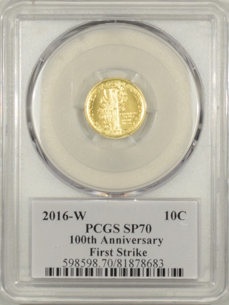 New Certified Coins 2016-W 1/10 OZ GOLD CENTENNIAL MERCURY DIME .999 – PCGS SP-70 FIRST STRIKE 100TH