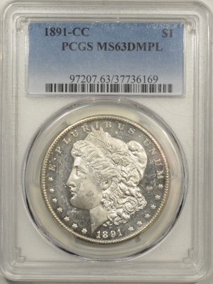 U.S. Certified Coins 1891-CC MORGAN DOLLAR – PCGS MS-63 DMPL DEEP MIRRORS!