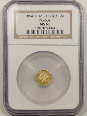 New Certified Coins 1854 OCTAGONAL LIBERTY G$1 BG-532 NGC MS-61, TOUGH TYPE!