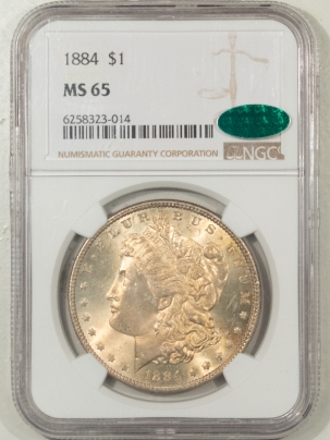 New Store Items 1884 MORGAN DOLLAR – NGC MS-65 PRETTY ORIGINAL, PQ AND CAC APPROVED!