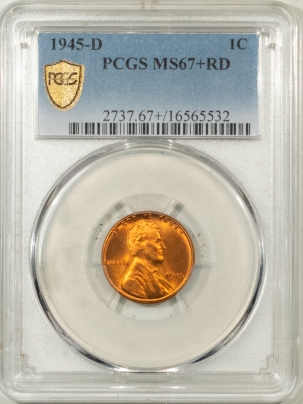 Lincoln Cents (Wheat) 1945-D LINCOLN CENT – PCGS MS-67+ RD PRISTINE!