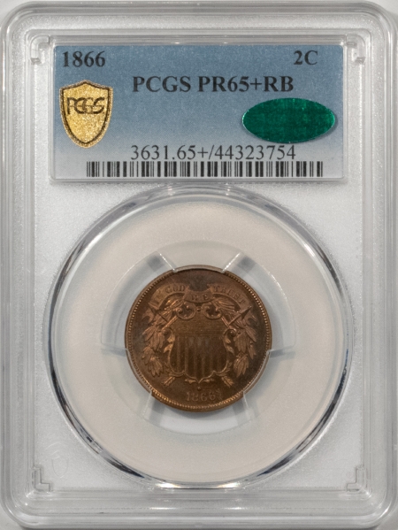 CAC Approved Coins 1866 PROOF TWO CENT PIECE – PCGS PR-65+ RB CAC, LOTS OF RED, PRETTY & PQ!