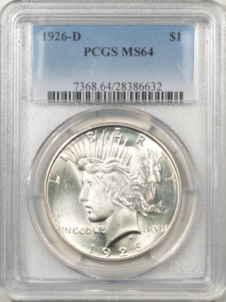 New Certified Coins 1926-D PEACE DOLLAR – PCGS MS-64, BLAST WHITE