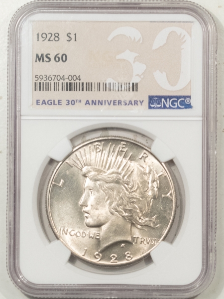 New Certified Coins 1928 PEACE DOLLAR – NGC MS-60 WHITE!