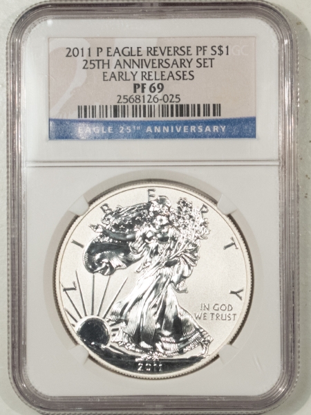 American Silver Eagles 2011-P REVERSE PROOF SILVER EAGLE 25TH ANNIVERSARY NGC PF-69 EARLY RELEASES