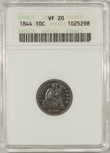 New Store Items 1844 SEATED LIBERTY DIME – ANACS VF-20, TOUGH DATE!