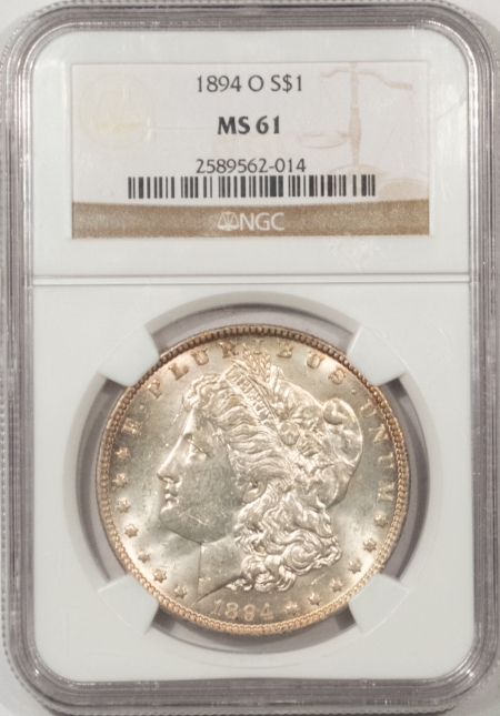 Morgan Dollars 1894-O MORGAN DOLLAR – NGC MS-61, FRESH, FROSTY & BU!