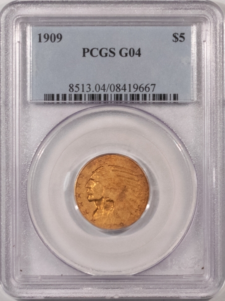 $5 1909 $5 INDIAN GOLD – PCGS G-4, RARE!