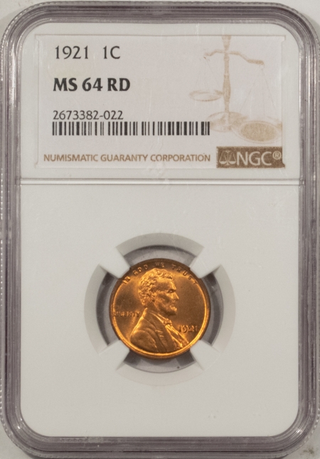 Lincoln Cents (Wheat) 1921 LINCOLN CENT – NGC MS-64 RD LUSTROUS!