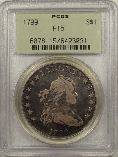 New Store Items 1799 DRAPED BUST DOLLAR – PCGS F-15, OLD GREEN HOLDER, FRESH & PREMIUM QUALITY!