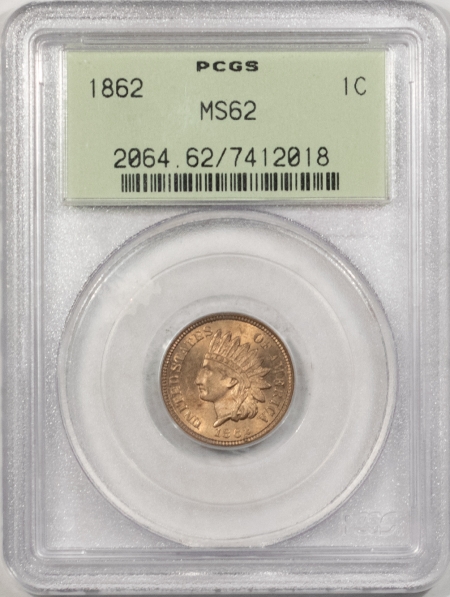 New Store Items 1862 INDIAN CENT – PCGS MS-62, OGH, PREMIUM QUALITY!