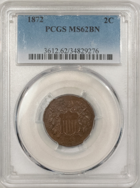 New Store Items 1872 TWO CENT PIECE – PCGS MS-62 BN, TOUGH KEY-DATE!