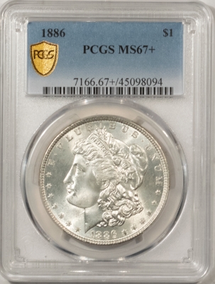CAC Approved Coins 1886 MORGAN DOLLAR PCGS MS-67+ BLAST WHITE & PREMIUM QUALITY (CAC APPROVED)