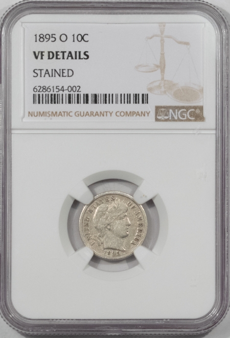 Barber Dimes 1895-O BARBER DIME NGC VF DETAILS, STAINED, STRONG VERY FINE+ DETAILS, KEY-DATE