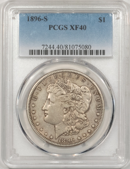 New Store Items 1896-S MORGAN DOLLAR PCGS XF-40, PERFECT CIRCULATED EXAMPLE!