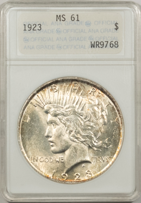 New Store Items 1923 PEACE DOLLAR ANACS MS-61, OLD ANA HOLDER, PRETTY!