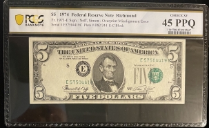 Small Federal Reserve Notes 1974 $5 FEDERAL RES NOTE, FR-1973-E, OVERPRINT MISALIGNMENT ERROR, PCGS XF45 PPQ