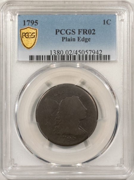 Early Copper & Colonials 1795 PLAIN EDGE LARGE CENT PCGS FR-2, FULL GOOD OBVERSE, SMOOTH!