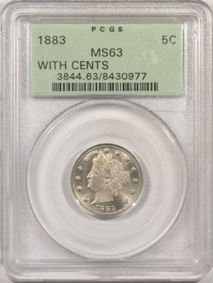 New Store Items 1883 LIBERTY NICKEL, W/ CENTS – PCGS MS-63, OLD GREEN HOLDER & PREMIUM QUALITY+