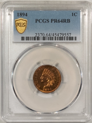 New Store Items 1894 PROOF INDIAN CENT – PCGS PR-64 RB, REALLY PRETTY!