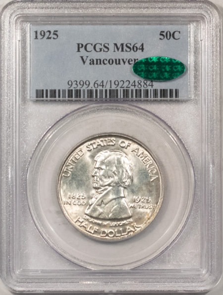 New Store Items 1925 VANCOUVER COMMEMORATIVE HALF DOLLAR – PCGS MS-64, CAC APPROVED!