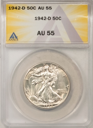 New Certified Coins 1942-D WALKING LIBERTY HALF DOLLAR – ANACS AU-55, LOOKS UNC